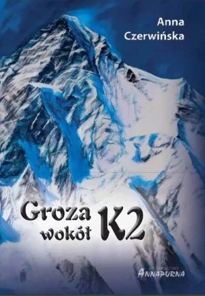 Groza wokół K2 - Anna Czerwińska - książka