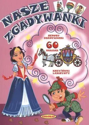 Nasze zgadywanki - Opracowanie Zbiorowe - książka