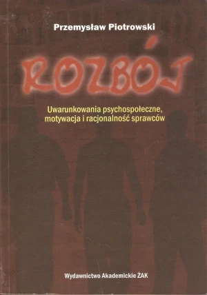 Rozbój - Przemysław Piotrowski -  - Przemysław Piotrowski - książka