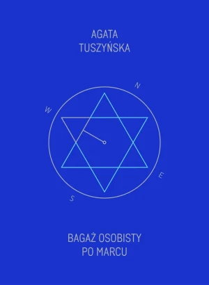 Bagaż osobisty po marcu - Agata Tuszyńska - książka