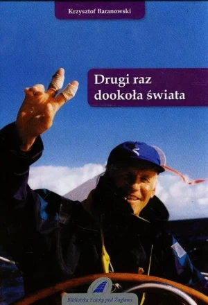Drugi raz dookoła świata - Krzysztof Baranowski - książka