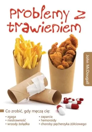 Problemy z trawieniem - John McDougall - książka