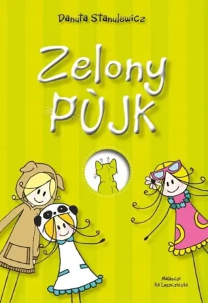 Zelony pùjk - Danuta Stanulewicz - książka