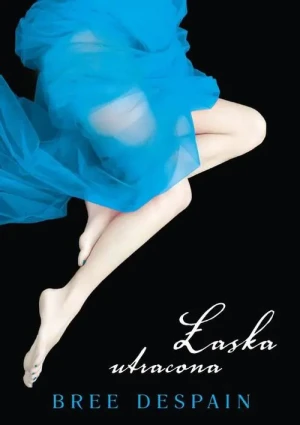 Łaska utracona - Bree Despain - książka