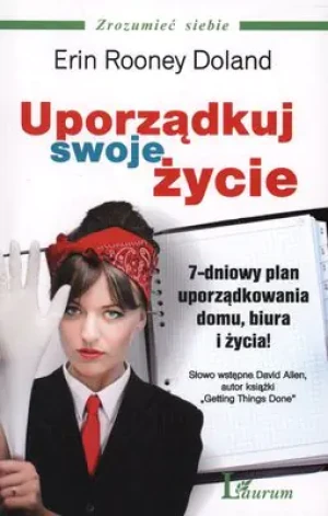 Uporządkuj swoje życie - Doland Erin Rooney - książka