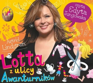 Lotta z ulicy Awanturników. Tom 2 - Astrid Lindgren - książka