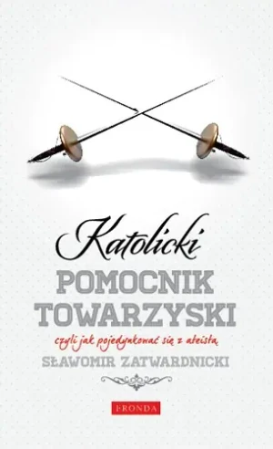 Katolicki pomocnik towarzyski - Zatwardnicki Sławomir - książka