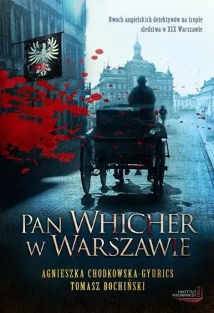 Pan Whicher w Warszawie - Agnieszka Chodkowska-Gyurics, Tomasz Bochiński - książka