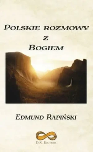Polskie rozmowy z Bogiem - Edmund Rapiński - książka