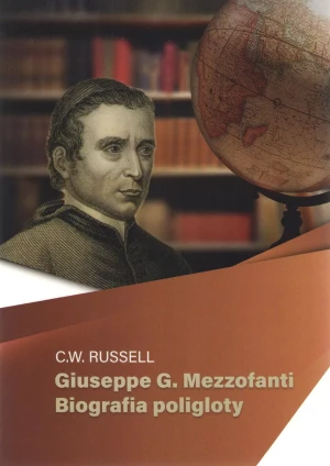 Giuseppe G Mezzofanti. Biografia poligloty - Russel C.W. - książka