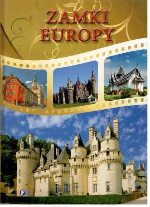Zamki Europy - praca zbiorowa - książka