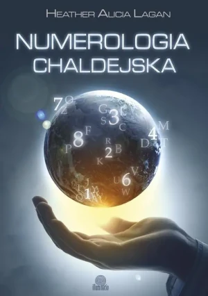 Numerologia chaldejska - Heather Alicia Lagan - książka