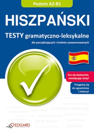 Hiszpański - Testy gramatyczno-leksykalne A2-B1 - Praca zbiorowa - książka