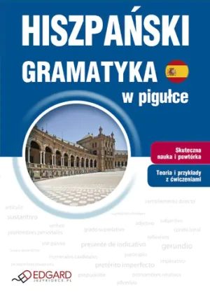 Hiszpański Gramatyka w pigułce - PRACA ZBIOROWA - książka