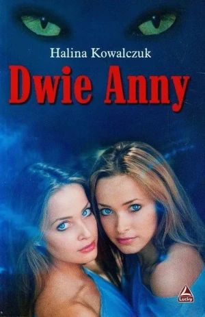 Dwie Anny - Halina Kowalczuk - książka