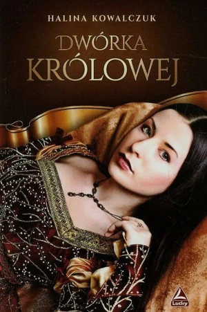 Dwórka królowej - Halina Kowalczuk - książka