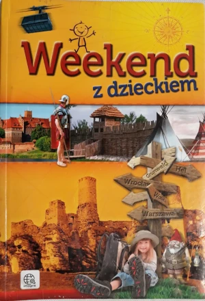 Weekend z dzieckiem  - Ewa Ressel - książka