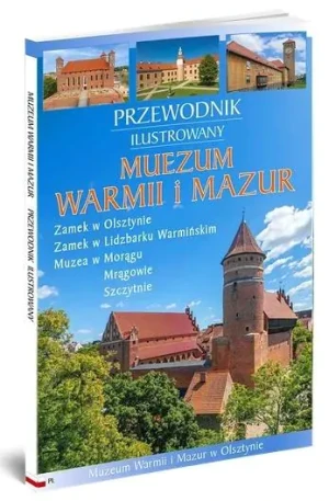 Przewodnik Ilustrowany Muzeum Warmii i Mazur - praca zbiorowa - książka