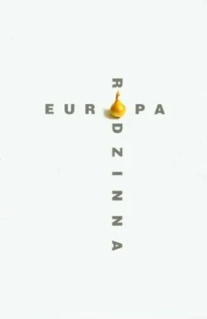 Rodzinna Europa - red. Anna kałuża, Grzegorz Jankowicz - książka