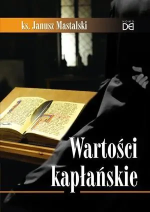 Wartości kapłańskie - ks. Janusz Mastalski - książka