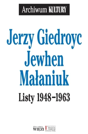 Listy 1948-1963 - Jerzy Giedroyc,jewhen Małaniuk - książka