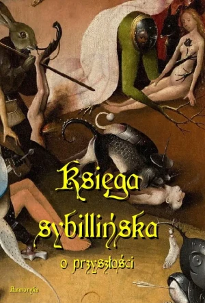 Księga sybillińska o przyszłości - Opracowanie zbiorowe - książka