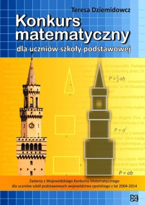Konkurs matematyczny dla uczniów szkoły podstawowej - Teresa Dziemidowicz - książka