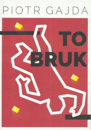 To bruk - Piotr Gajda - książka