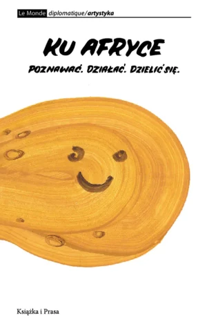 Ku Afryce - Praca zbiorowa - książka