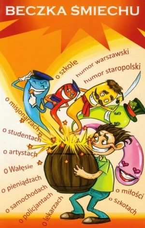 Beczka śmiechu - praca zbiorowa - książka