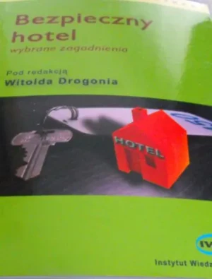 BEZPIECZNY HOTEL WYBRANE ZAGADNIENIA -  - książka