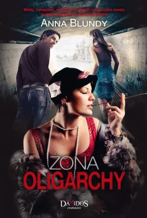 Żona Oligarchy - Blundy Anna - książka