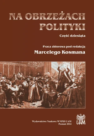 Na obrzeżach polityki Część dziesiąta - Marceli Kosman - książka