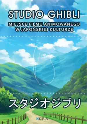 Studio Ghibli. Miejsce filmu animowanego w japońskiej kulturze -  - książka