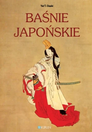 Baśnie japońskie - Yei T. Ozaki - książka