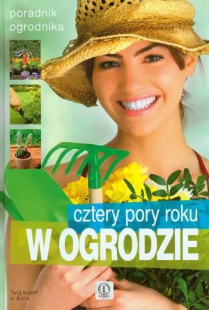 Cztery pory roku w ogrodzie - Marta Rybarczyk - książka