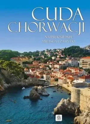 Cuda Chorwacji - Marcin Pielesz - książka