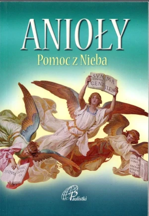 Anioły. Pomoc z Nieba - Marianne Loraine Trouv FSP - książka