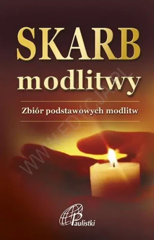Skarb modlitwy. Zbiór podstawowych modlitw - praca zbiorowa - książka