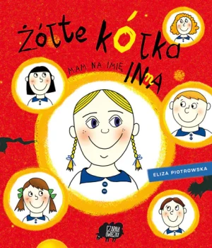 Żółte kółka Mam na imię Inna - Piotrowska Eliza - książka
