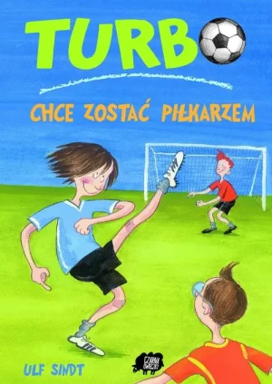 Turbo chce zostać piłkarzem - Ulf Sindt - książka