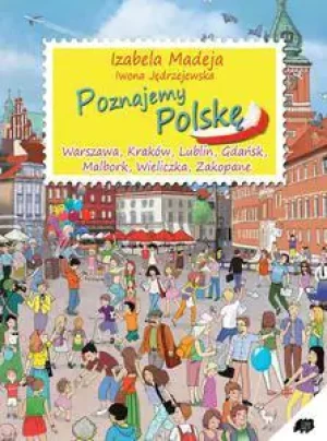 Poznajemy Polskę - Iwona Jędrzejewska - książka