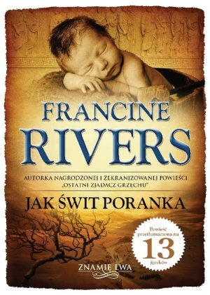 Jak świt poranka. Znamię lwa. Tom 3 - Francine Rivers - książka