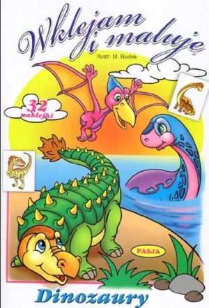 Wklejam i maluję. Dinozaury - praca zbiorowa - książka