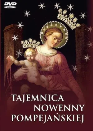 Tajemnica nowenny pompejańskiej - praca zbiorowa - książka
