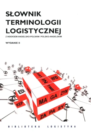 Słownik terminologii logistycznej - praca zbiorowa - książka