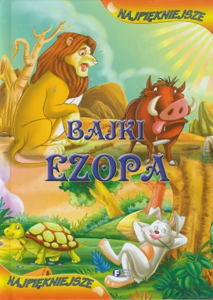 Najpiękniejsze Bajki Ezopa - Ezop - książka