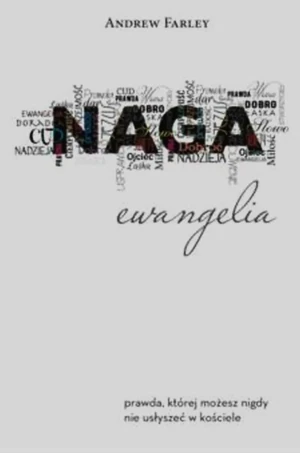 Naga ewangelia - Andrew Farley - książka
