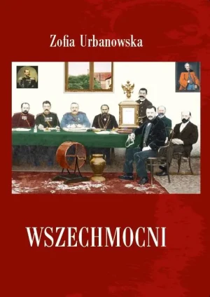 Wszechmocni - Zofia Urbanowska - książka