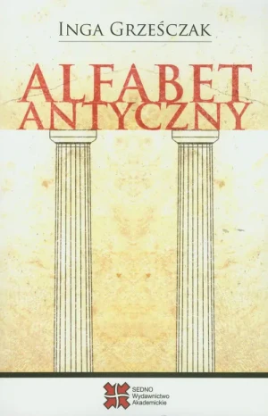 Alfabet antyczny - Grześciak Inga - książka